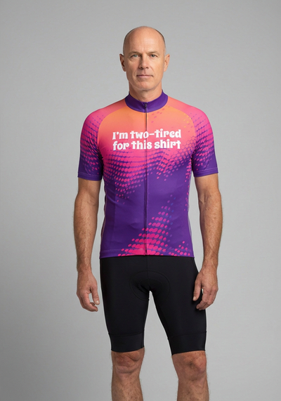 Men's I'm Two-tired For This Shirt! Short Sleeve Cycling Jersey