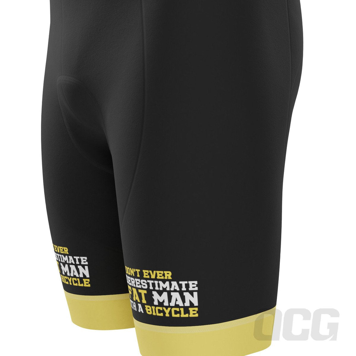 Men's Don't Ever Underestimate a Fat Man Gel Padded Cycling Shorts